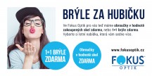 Nová akce FOKUS optik "Brýle za hubičku"