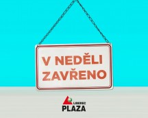 Neděle - OC Plaza uzavřeno