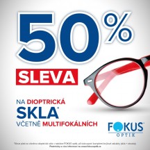 50% SLEVA NA VŠECHNA DIOPTRICKÁ A MULTIFOKÁLNÍ SKLA