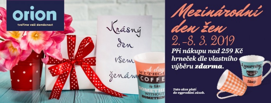 Oslavte Mezinárodní den žen s prodejnou Orion.